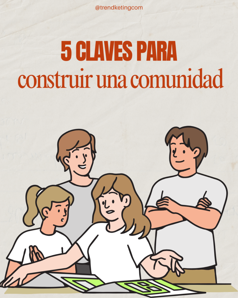 5 claves para construir una comunidad