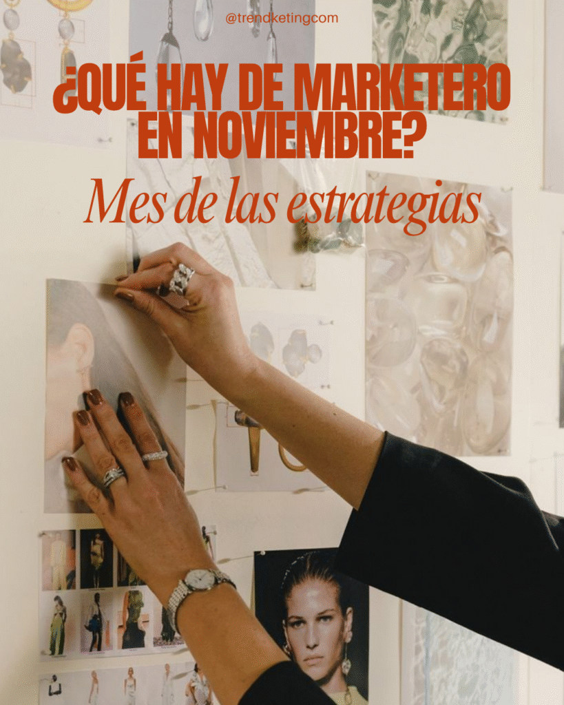 ¿Qué hay de marketero en noviembre?